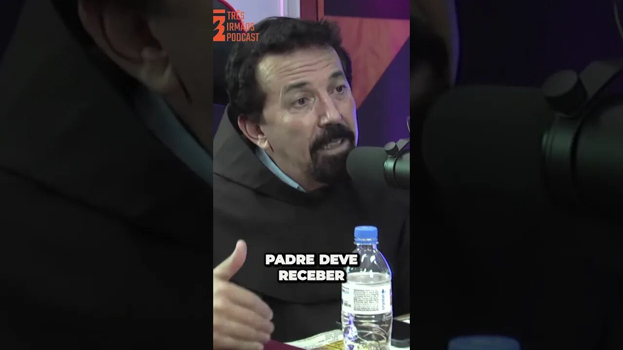 Padre também tem salario ? - Podcast 3 Irmãos