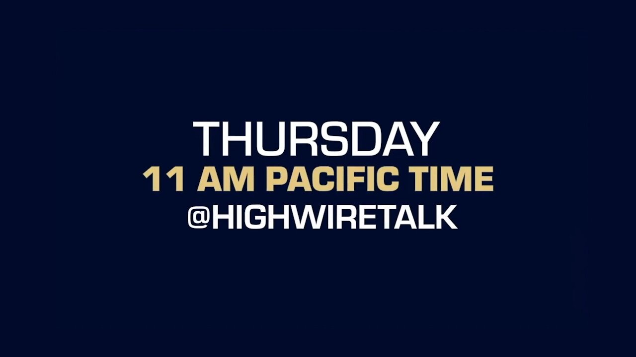 Don’t miss The HighWire TOMORROW! Thursdays, 11am PST (2pm EST) Feb 25, 2021