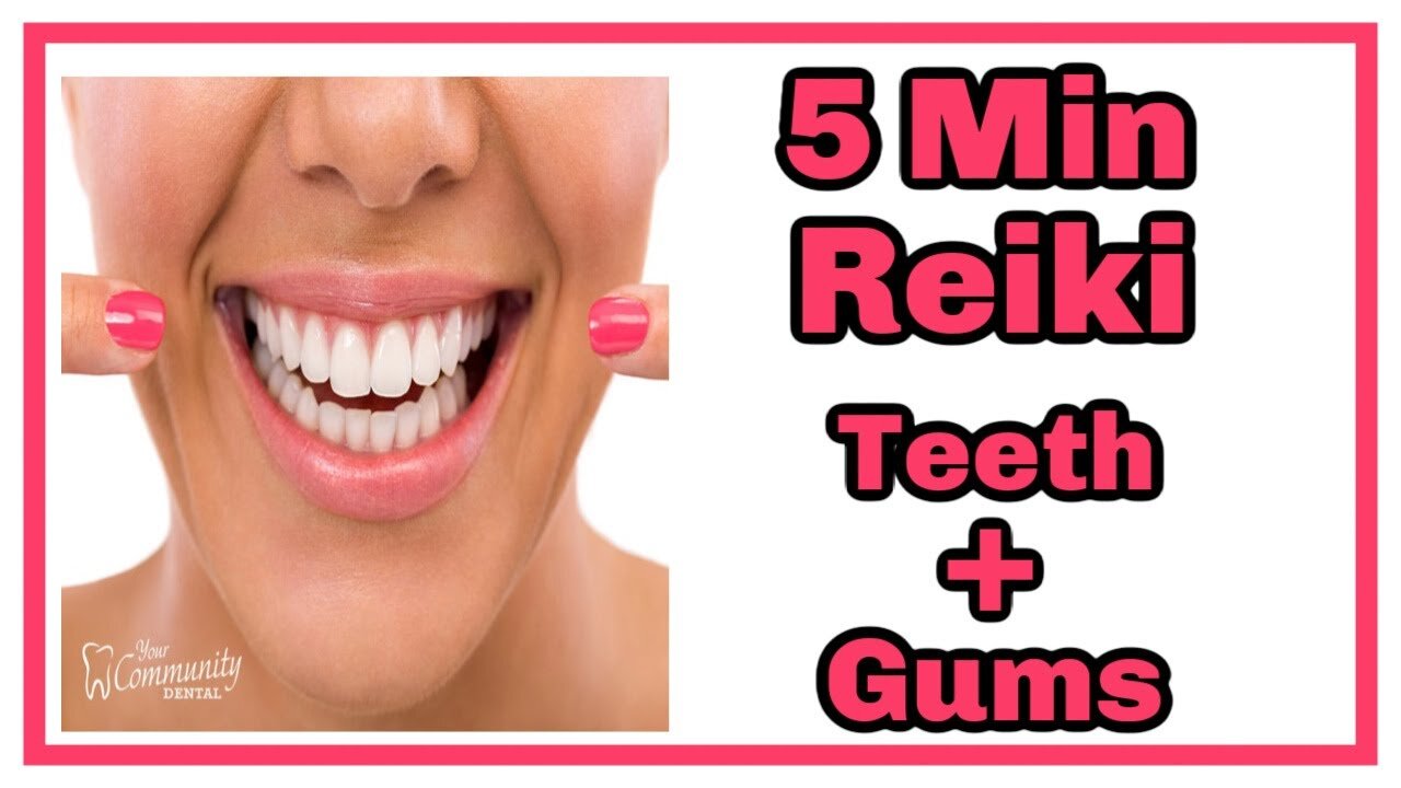Reiki For Teeth + Gums l 5 Minute Session l Healing Hands Series