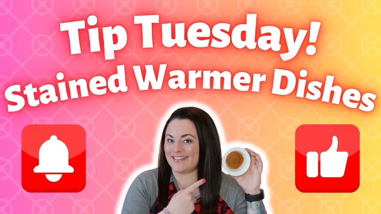 Tip Tuesday! | Stained Warmer Dishes