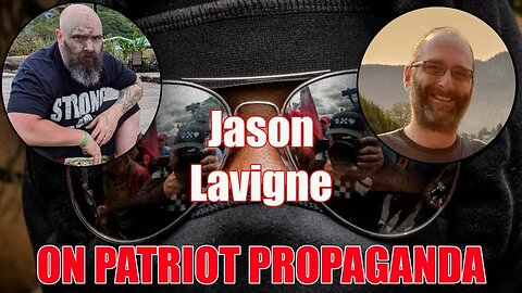 Jason Lavigne on Patriot Propaganda Ep 25