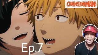 Chainsaw Man Episode 7 Reaction