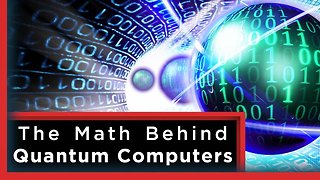 The Mathematics of Quantum Computers