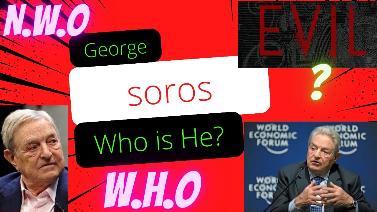 History of George Soros, evil reincarnate?