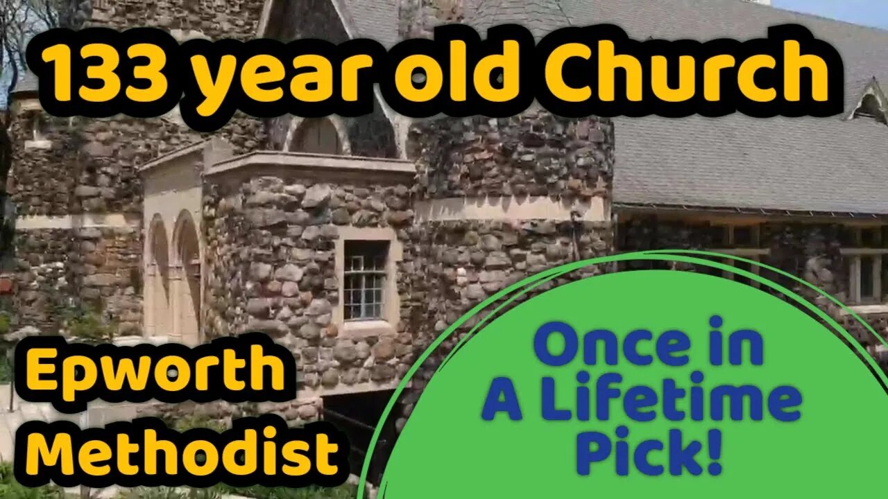 Once in a lifetime pick! Epworth Methodist Church