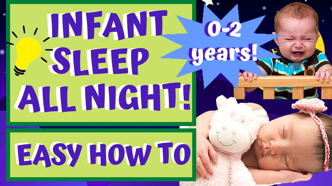 How to Get Baby To Sleep All Night