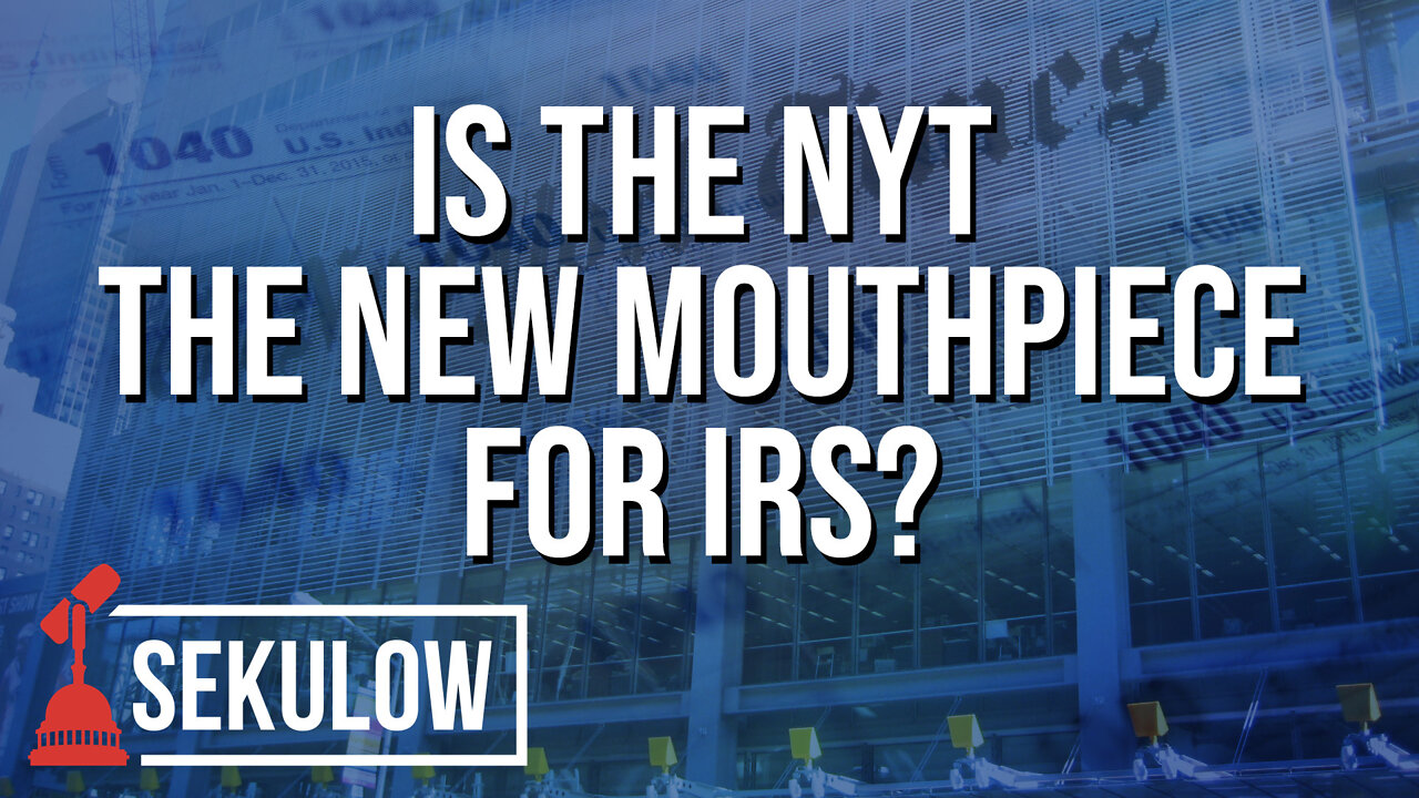 Is the NYT the New Mouthpiece for IRS?