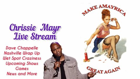 Chrissie Mayr LiveStream! Clint Russell! Cripp Daddy! Nashville Recap! Dates! Merch! Stories! Games!