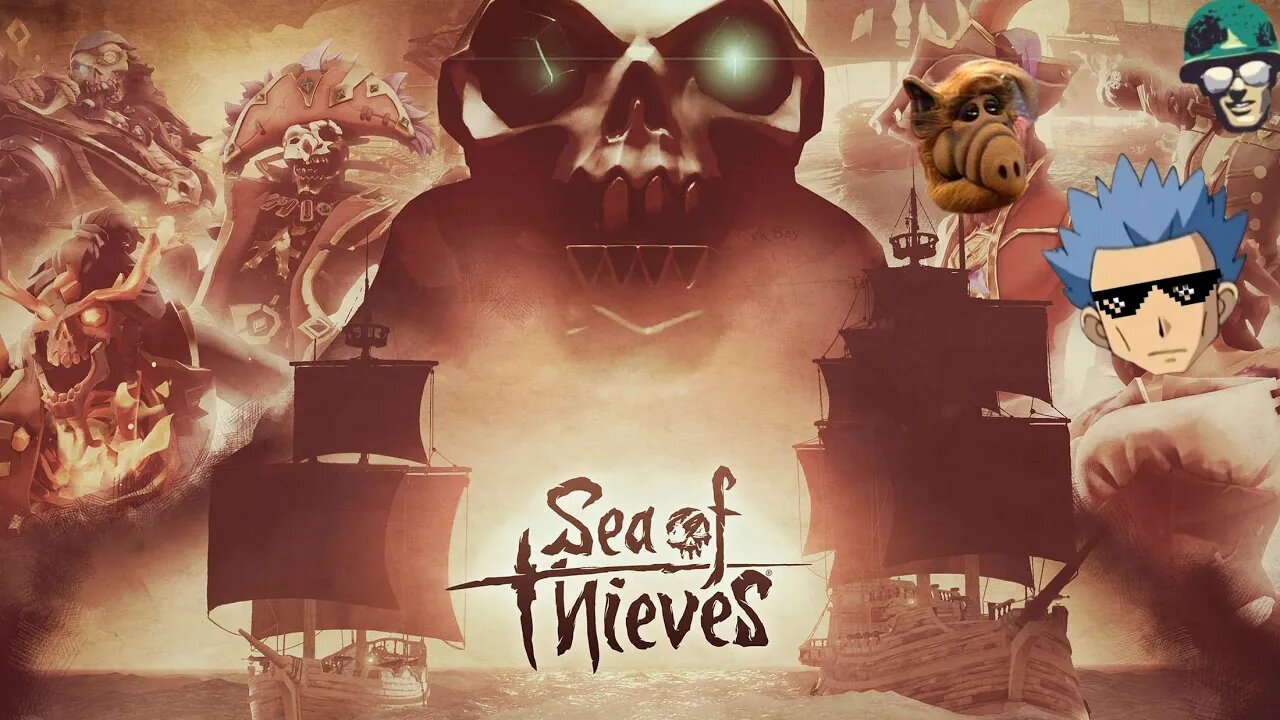 Sea of Thieves Stream with Alf and CMDR Phill