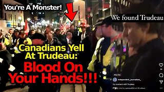 WATCH: "Trudeau, You're a MONSTER!"