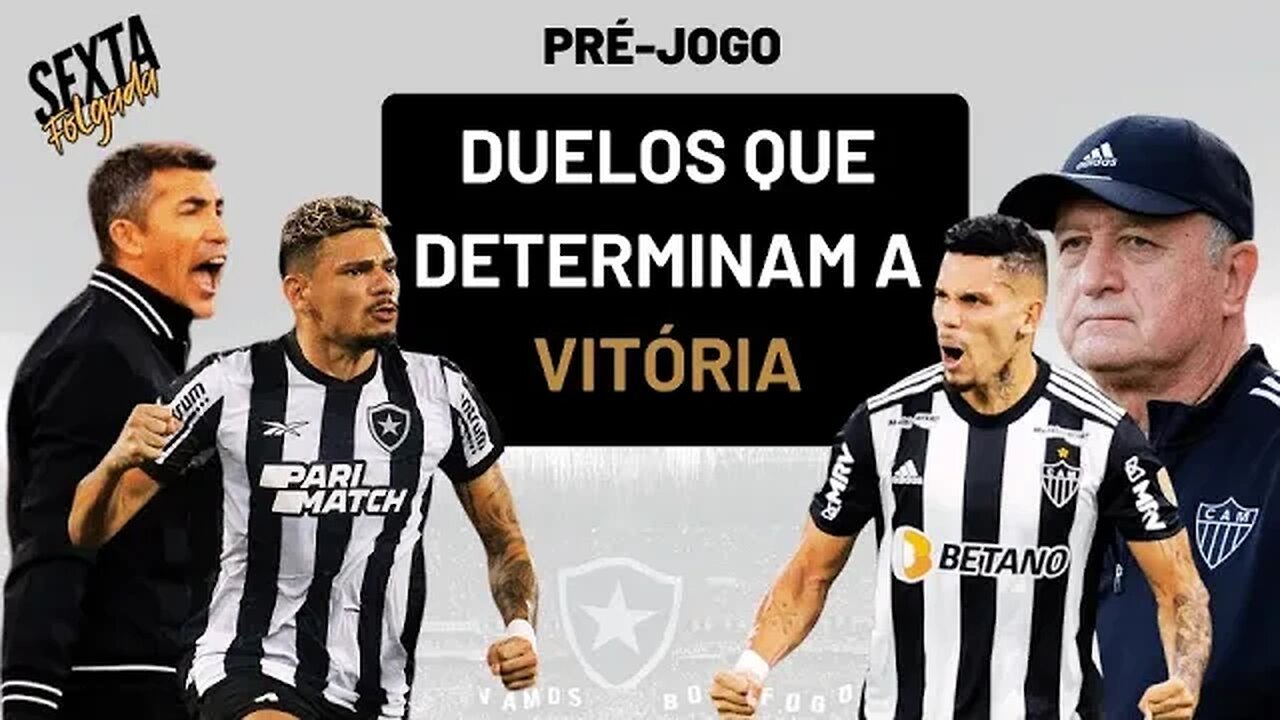 TUDO sobre ATLÉTICO-MG x BOTAFOGO