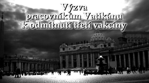 BKP: Výzva pracovníkům Vatikánu k odmítnutí třetí vakcíny