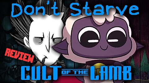 Cult of the Lamb X Don't Starve Together REVIEW