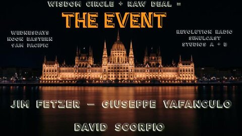 The Event (Raw Deal + Wisdom Circle) - 16 February 22 - Guest: Joachim Hagopian