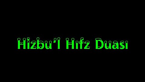 Hizbu’l Hıfz Duası(Korunma Duası)