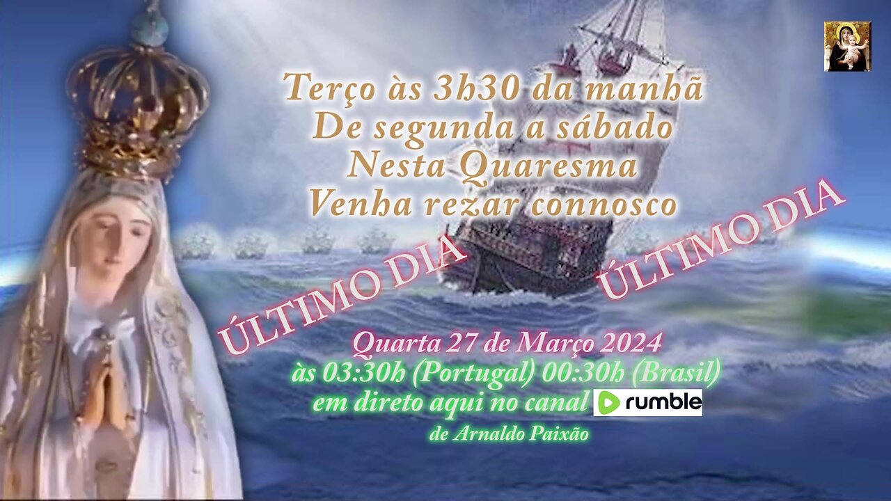 Quarta 27 de Março 2024, Portugal Católico reza o Terço às 3h30 da manhã - Venha Rezar Connosco