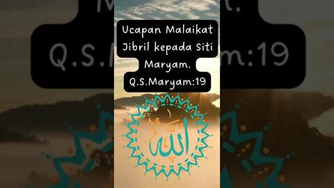 UCAPAN MALAIKAT JIBRIL KEPADA SITI MARYAM