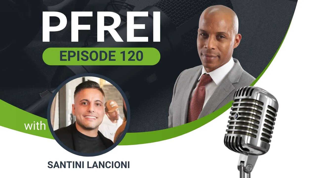 PFREI Series Episode 120: Santini Lancioni