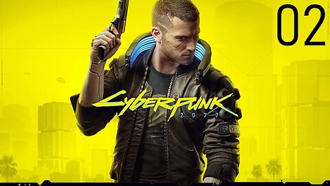 Cyberpunk 2077: Walkthrough/Gameplay (Xbox Series X)-Part 02