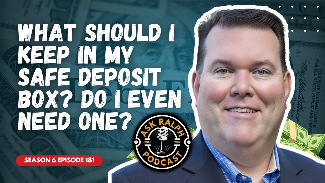 What should I keep in my safe deposit box? Do I even need one? | Ask Ralph Podcast