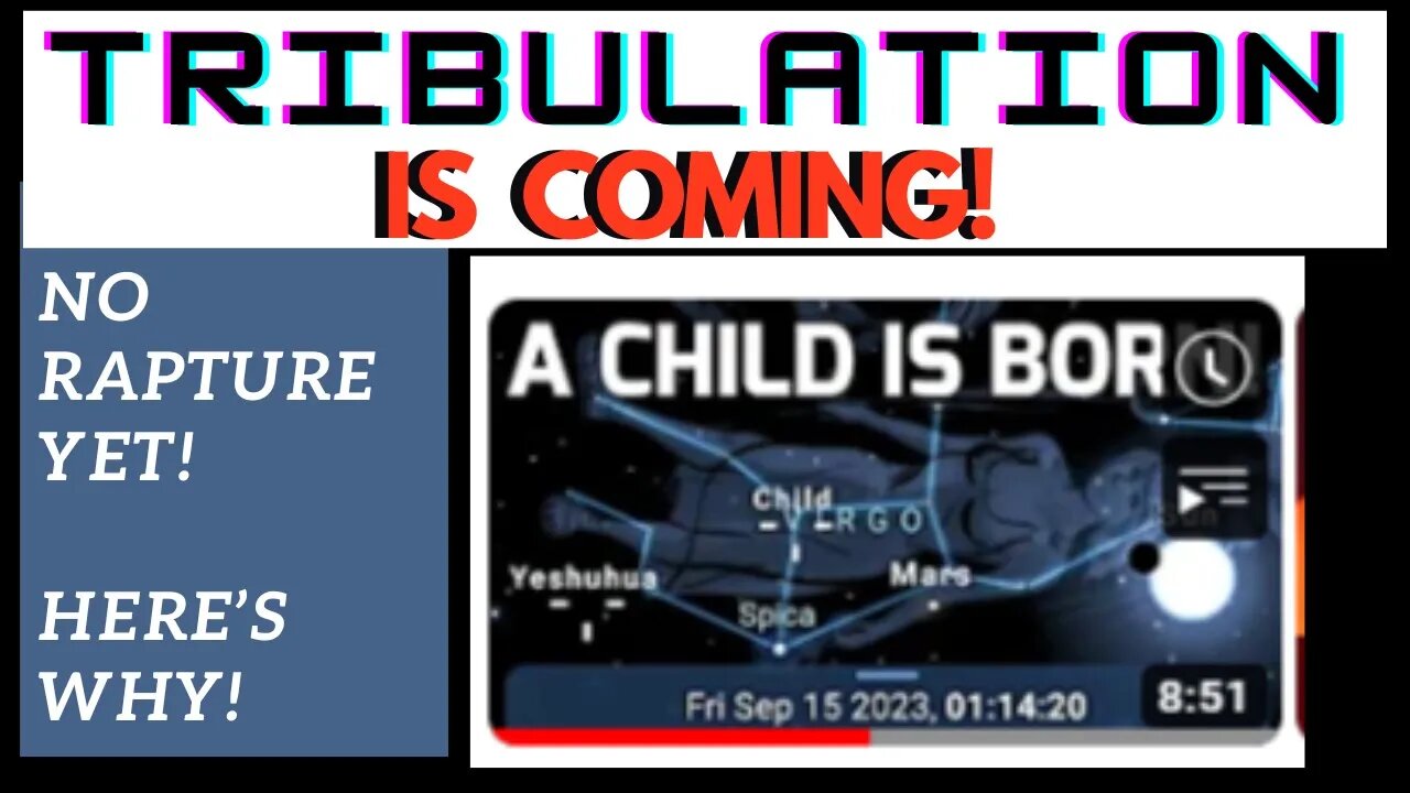 NO RAPTURE JUST YET! Sept 15th 2023 Sign In the Heavens & What it Really Means!