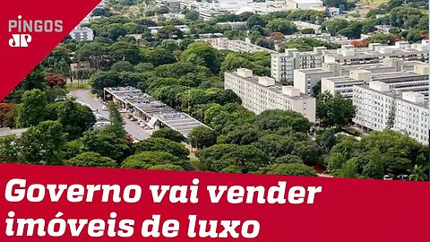 Governo Bolsonaro decide vender imóveis de luxo