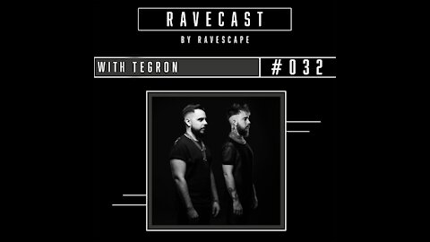 Tegron @ RAVECAST #032