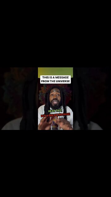 This Is A Message From The Universe