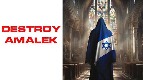 DESTROY AMALEK