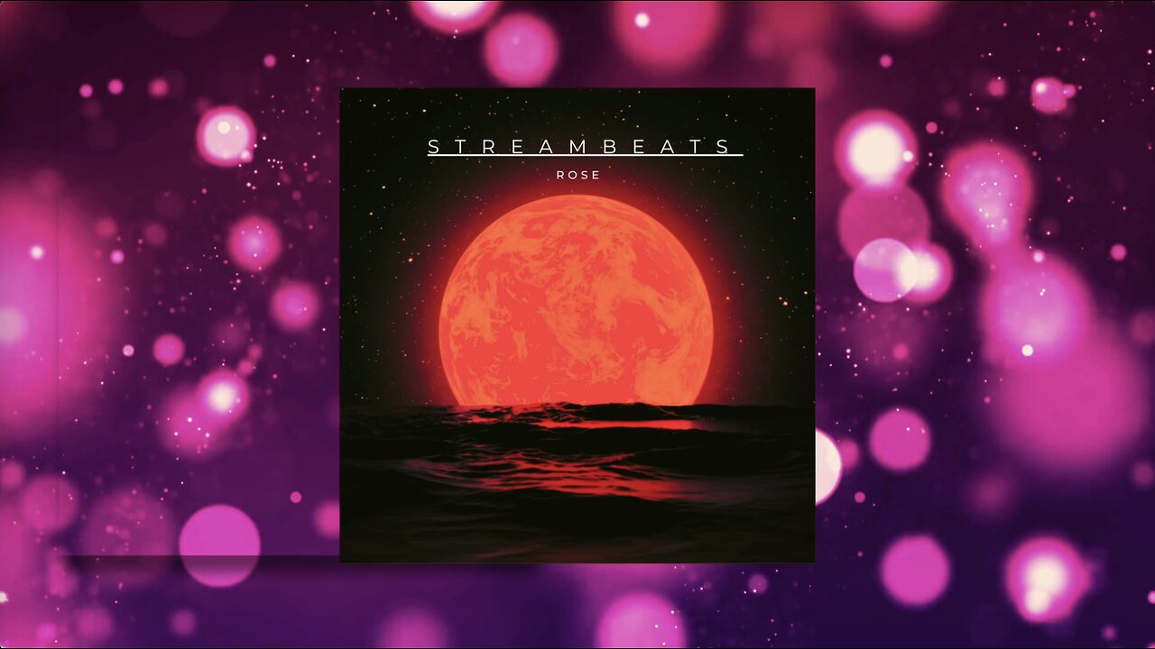 🎶 Rose | StreamBeats | Video Visualizer | Free Streaming Music 🎙️