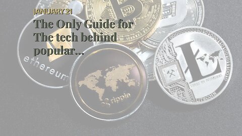 The Only Guide for The tech behind popular cryptocurrencies, explained
