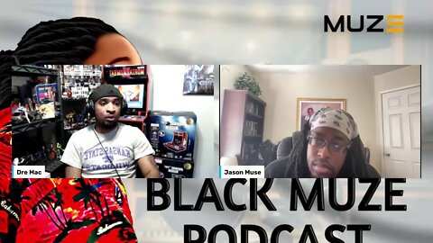 Black Muze Podcast Live!