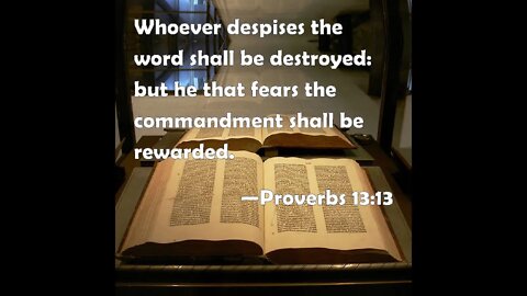 Proverbs 13:13 Scripture Memory Verse (9/2/2022) Pastor Greg Tyra