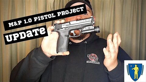 The M&P 1.0 Pistol Project Part 2 Ish