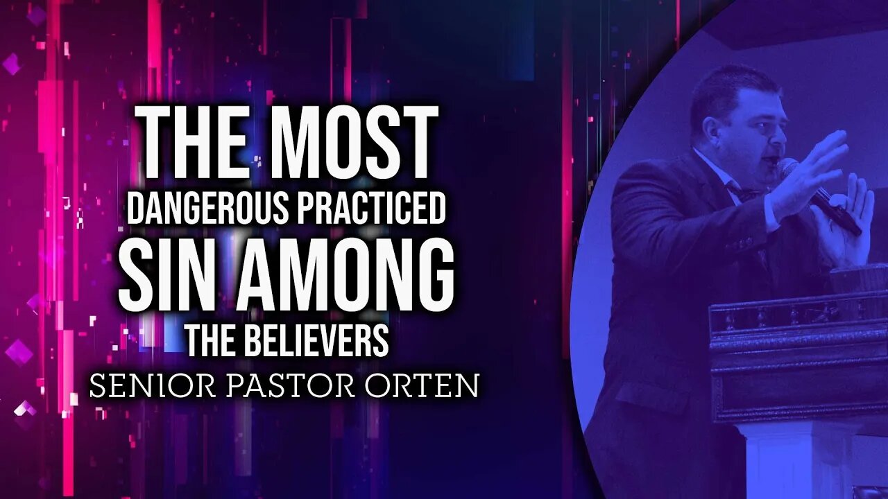 The Most Dangerous Practiced Sin Among the Believers #sermon #upci #apostolic #pentecostal