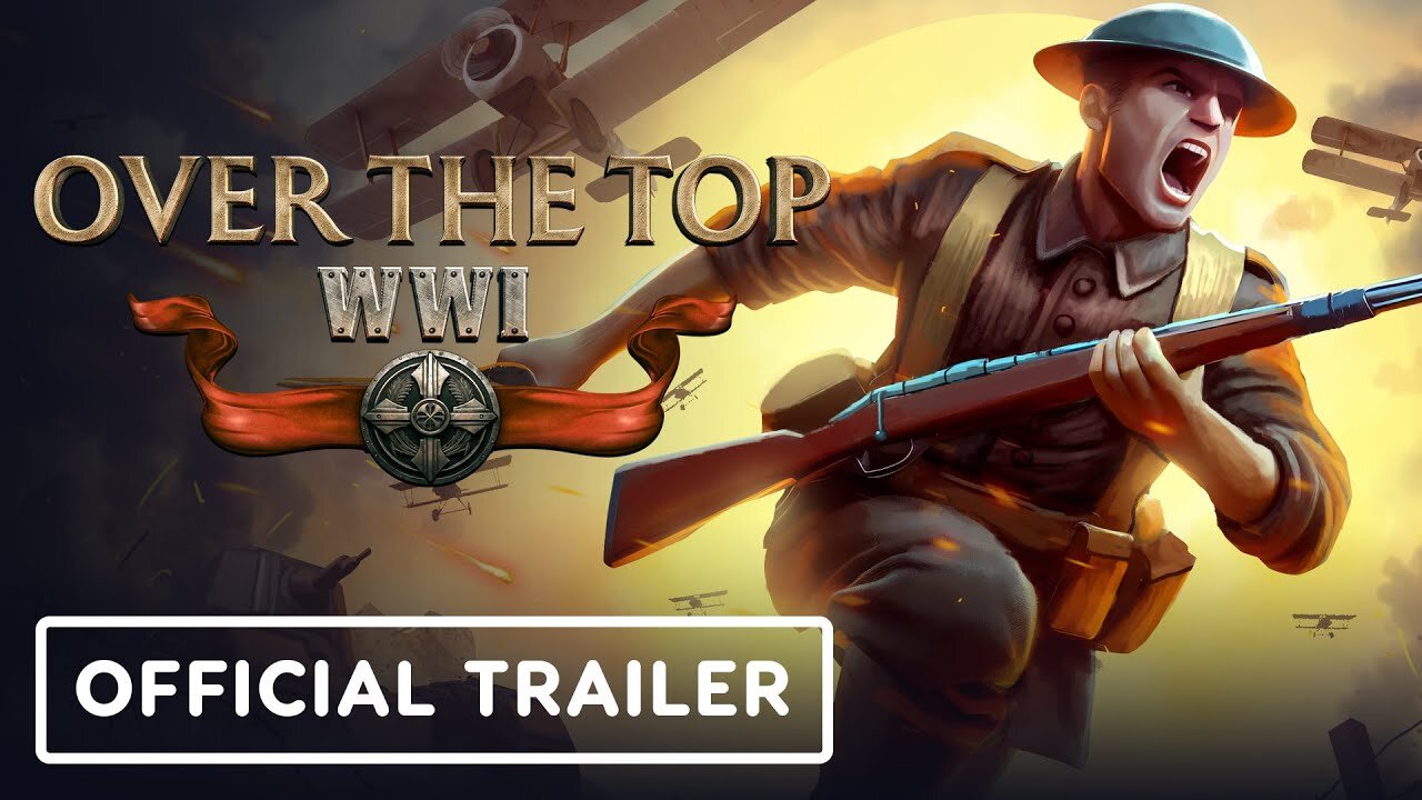 Over The Top: WW1 - Official Steam Next Fest Demo Trailer