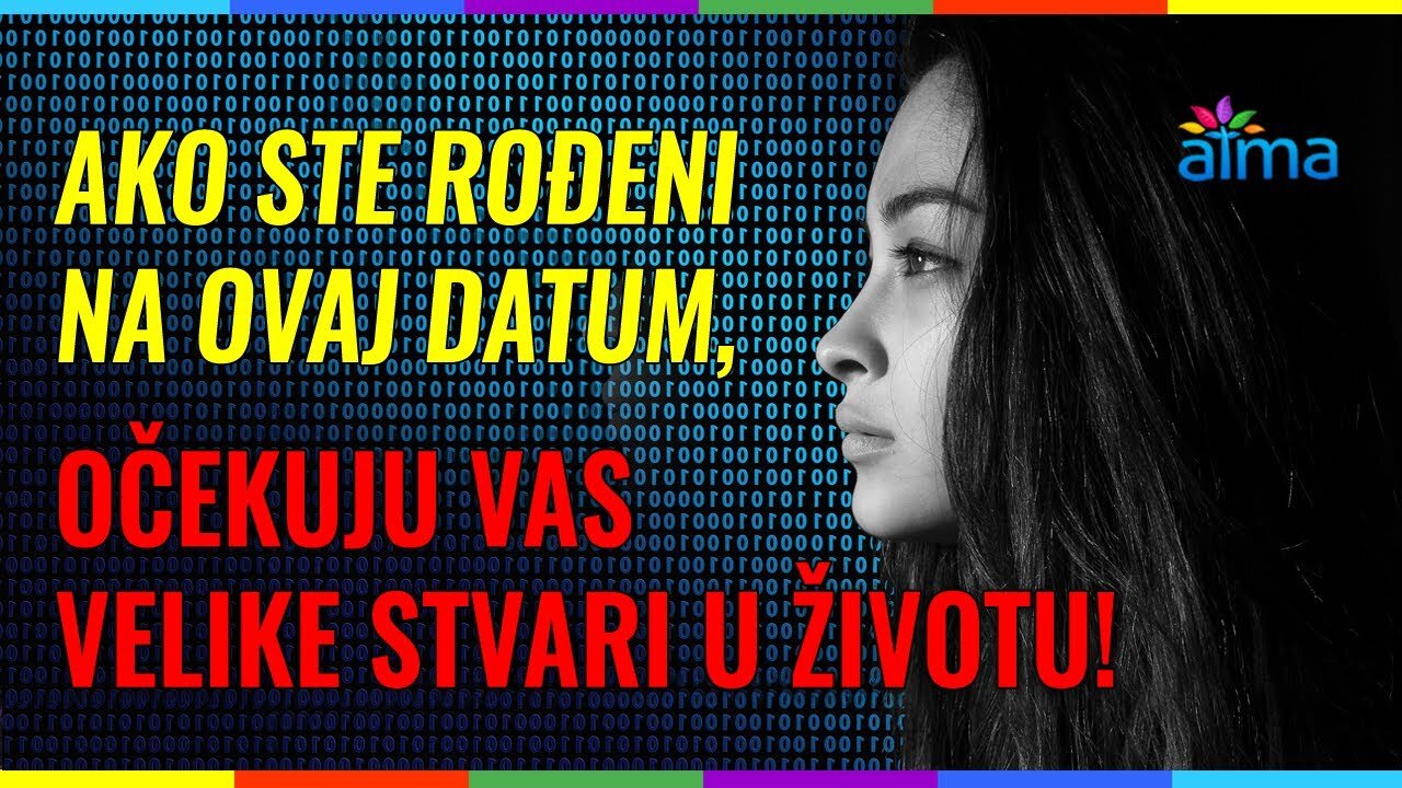 AKO STE ROĐENI NA OVAJ DATUM, OČEKUJU VAS VELIKE STVARI U ŽIVOTU: POSLANI STE S POSEBNOM MISIJOM!