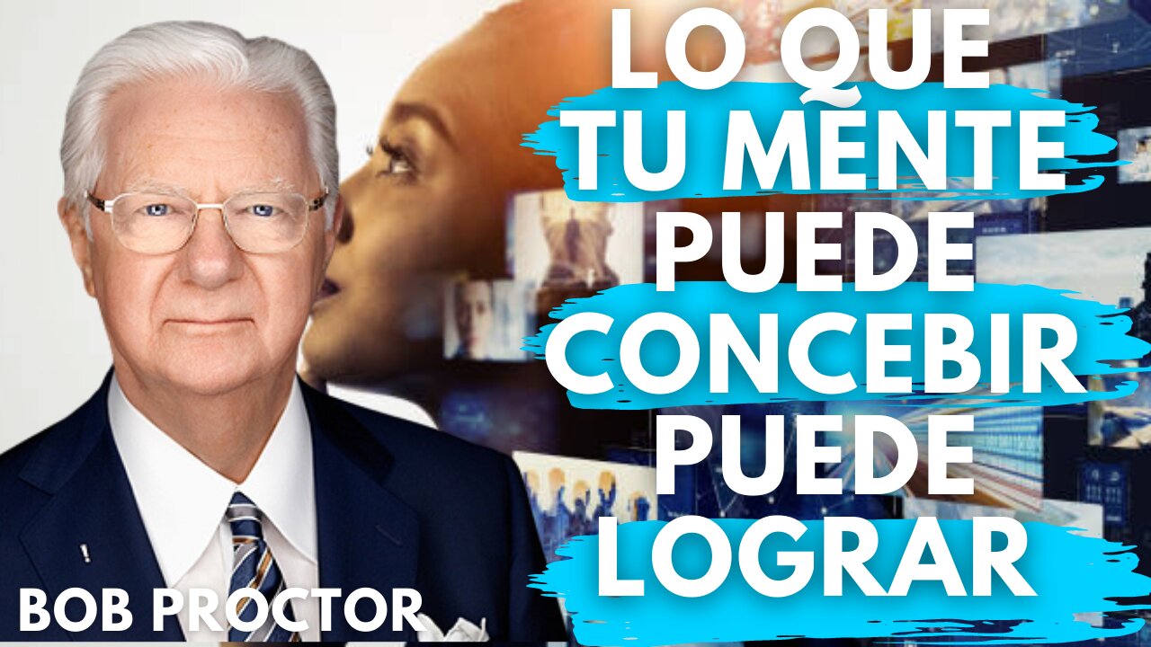 TIENES LAS PROPIEDADES MENTALES MÁS GRANDES...BOB PROCTOR EN ESPAÑOL