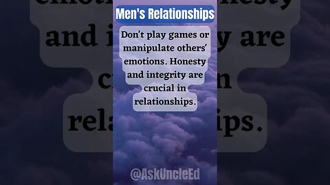 Men's Relationships : Honesty and Integrity