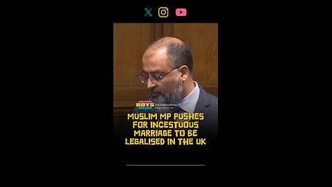 Muslim MP pushes for incestuous marriage to be legalised in the UK