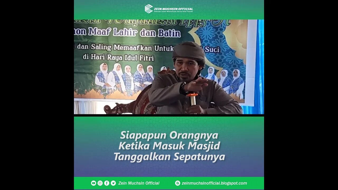 Masuk Masjid Wajib Lepaskan Alas Kaki - Ustadz Zein Muchsin