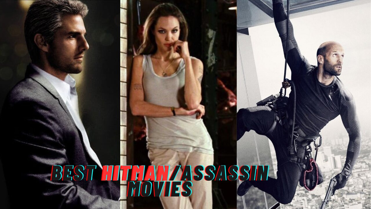 Hollywood Top Hitman/Assassin Action Movies I Top Movies You Don't Want to Miss