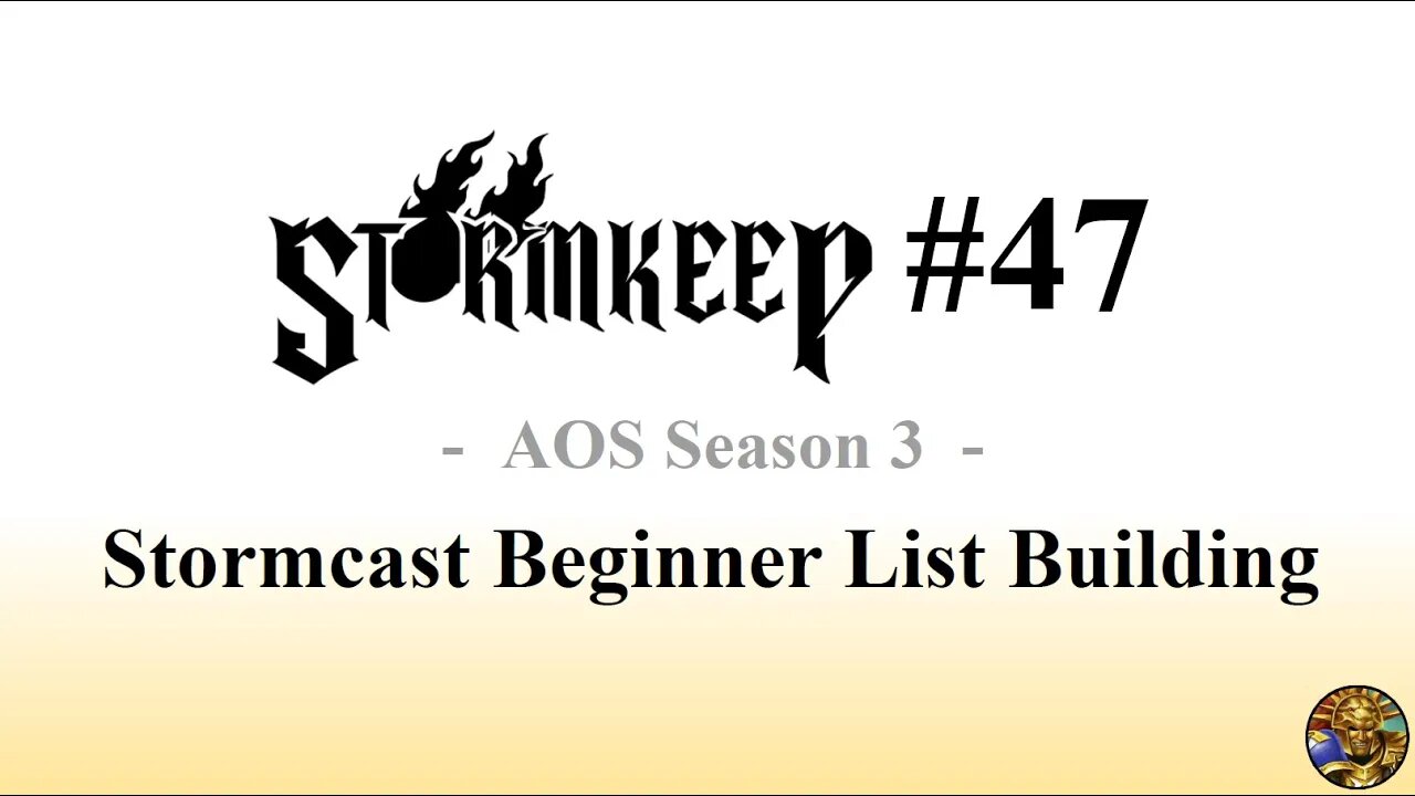 The Stormkeep #47 - Stormcast Beginner List Building