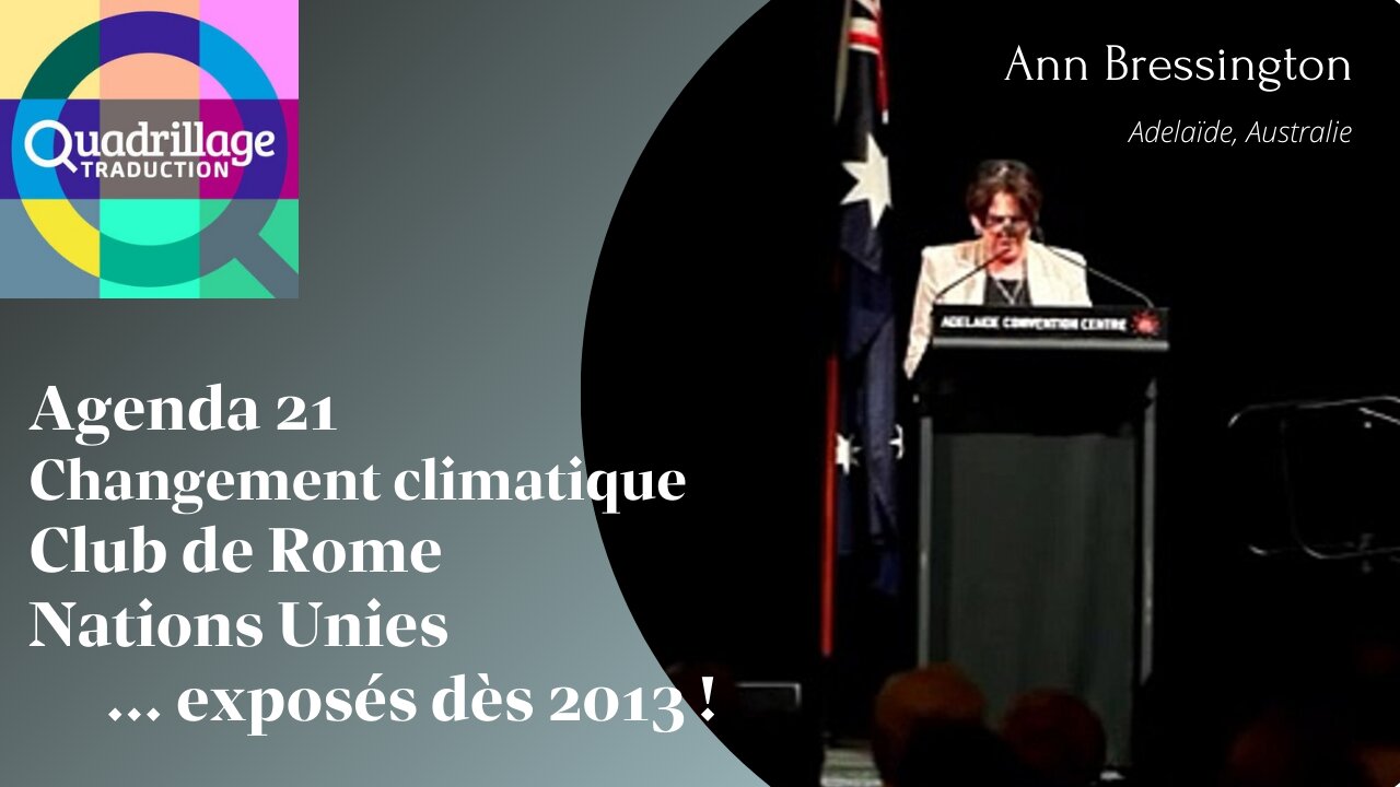 L’agenda 21 exposé dès 2013! Ann Bressington ( Australie)