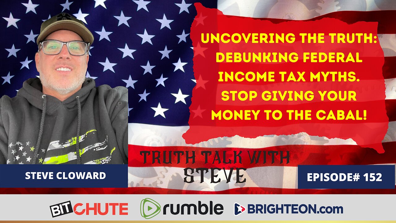 Uncovering the Truth: Debunking Federal Income Tax Myths. Stop Giving Your Money To The Cabal!