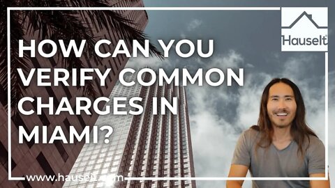 How Can You Verify Common Charges in Miami?