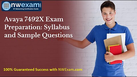 Avaya 7492X Exam Preparation: Syllabus and Sample Questions