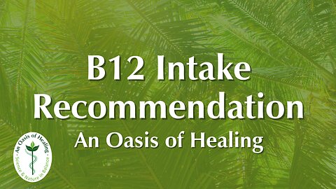 B12 Intake Recommendation