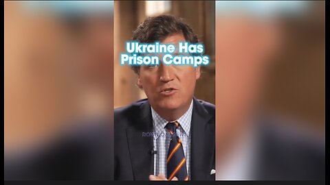 Tucker Carlson: Zelensky is Throwing Political Dissidents Inside Ukrainian Prison Camps - 12/9/23