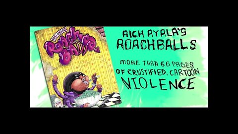 Rich Ayala's ROACHBALLS #1 First Teaser